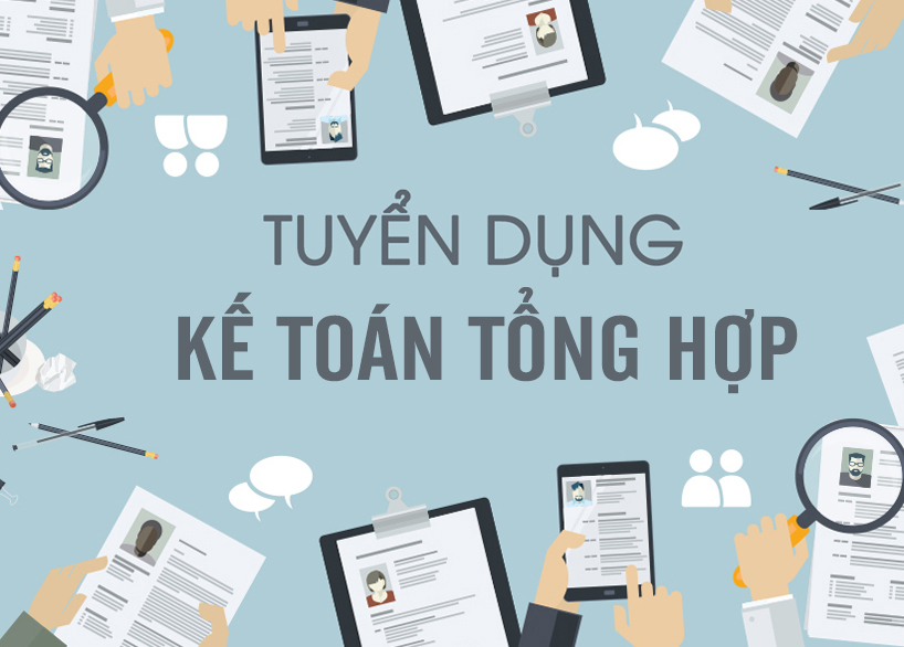 Tuyển Dụng Nhân Viên Kế Toán Tổng Hợp Tuyển Dụng Nhân Viên Kế Toán Tổng Hợp