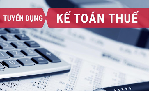 Tuyển Dụng Nhân Viên Kế Toán Thuế Tuyển Dụng Nhân Viên Kế Toán Thuế